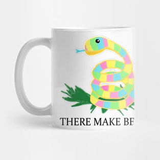 There Make Be Snakes Mug